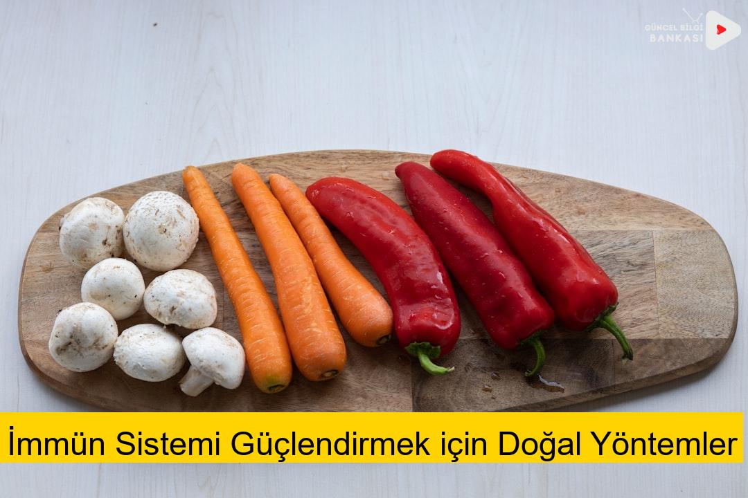 İmmün Sistemi Güçlendirmek için Doğal Yöntemler
