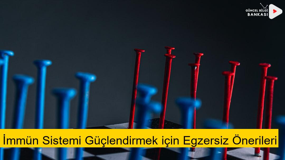 İmmün Sistemi Güçlendirmek için Egzersiz Önerileri