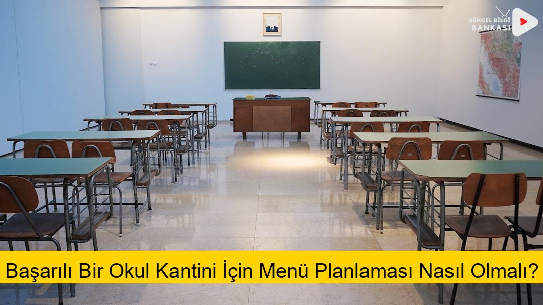 Başarılı Bir Okul Kantini İçin Menü Planlaması Nasıl Olmalı?