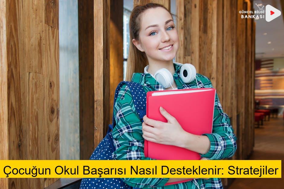 Çocuğun Okul Başarısı Nasıl Desteklenir: Stratejiler