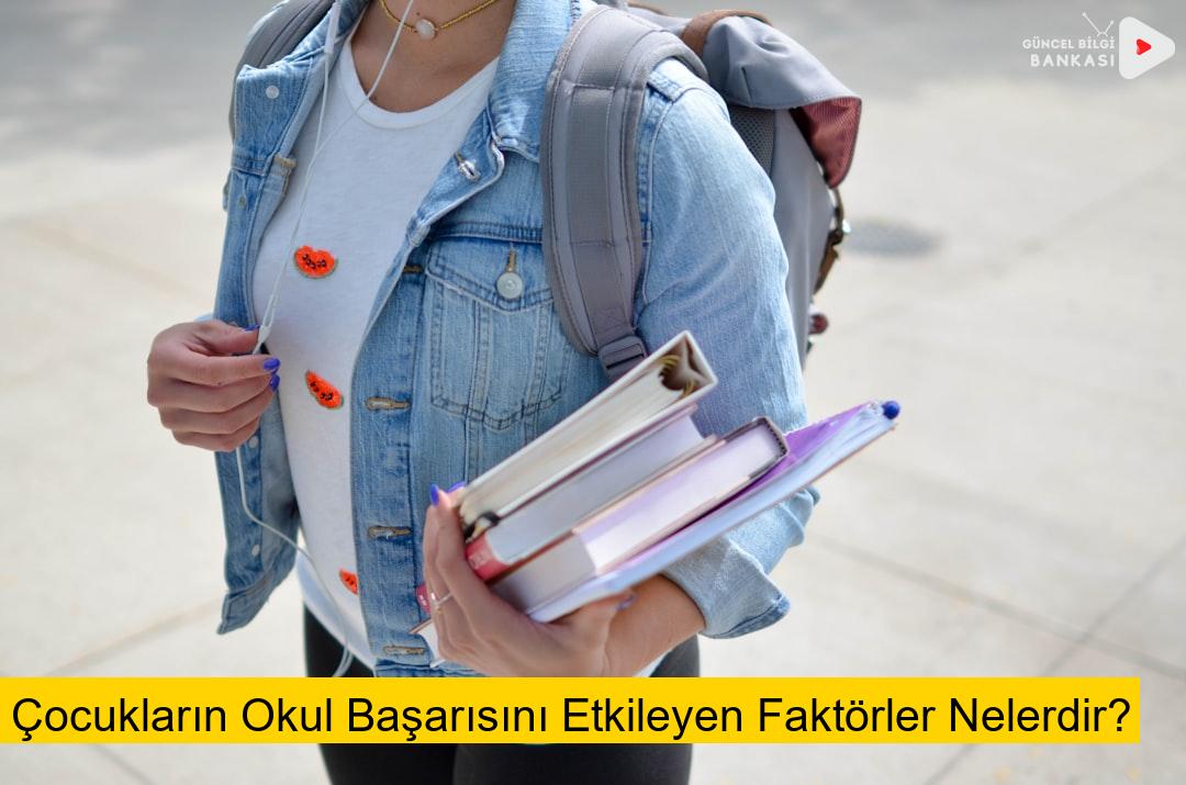 Çocukların Okul Başarısını Etkileyen Faktörler Nelerdir?