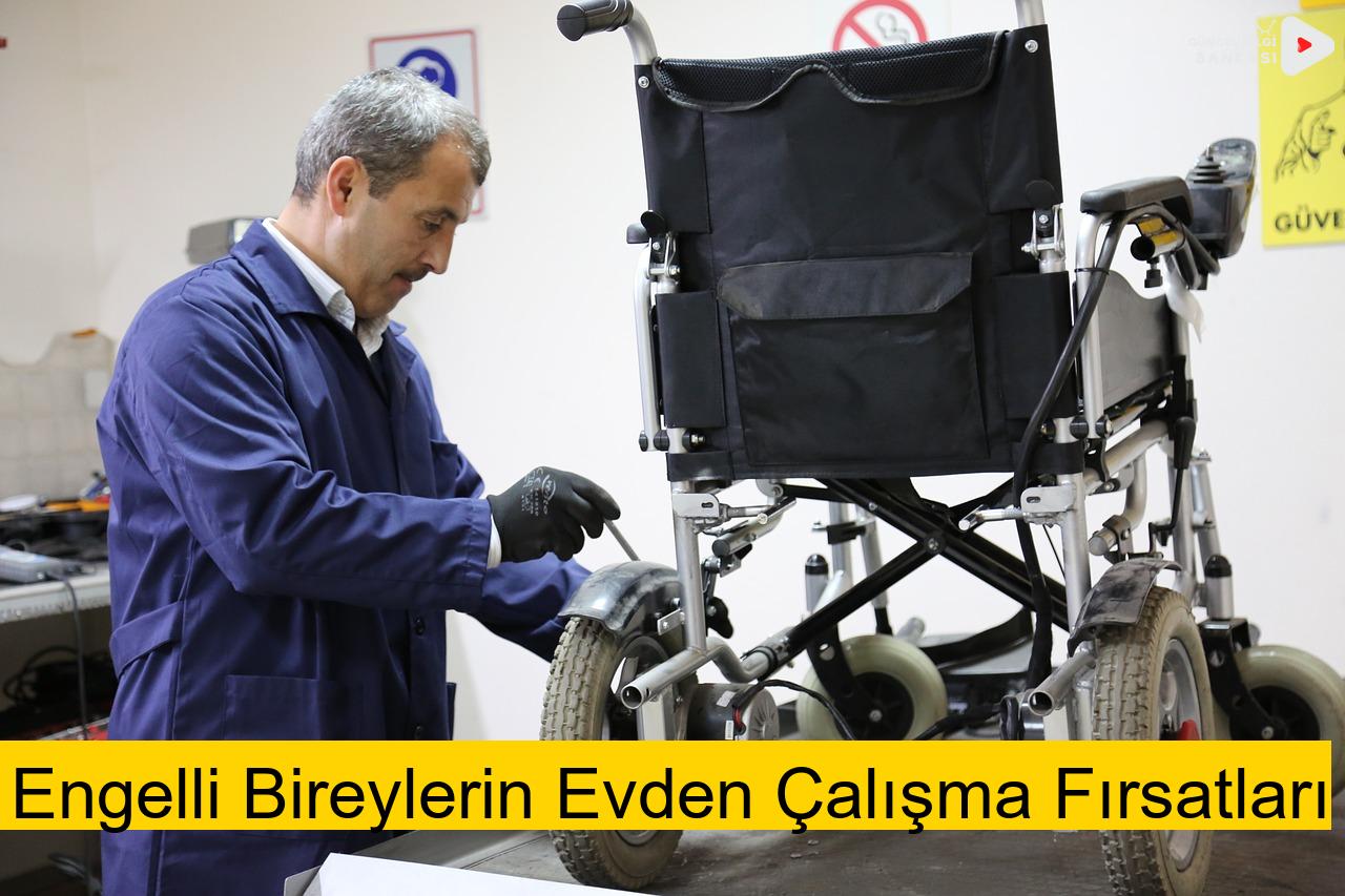 Engelli Bireylerin Evden Çalışma Fırsatları