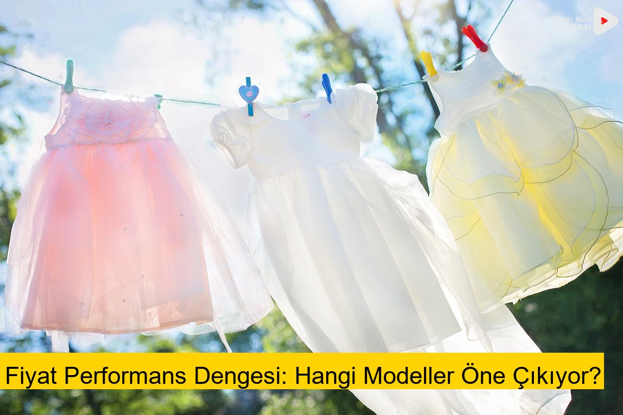 Fiyat Performans Dengesi: Hangi Modeller Öne Çıkıyor?