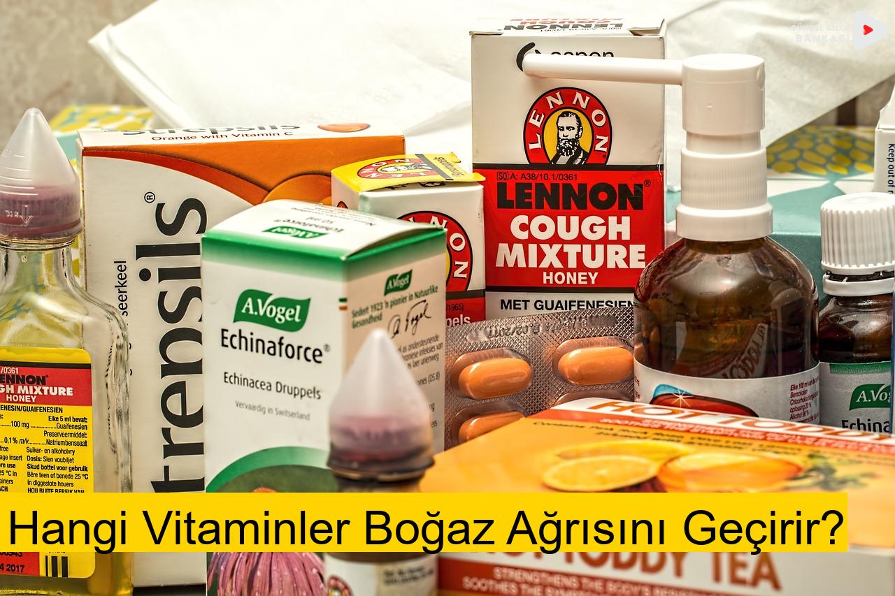 Hangi Vitaminler Boğaz Ağrısını Geçirir?