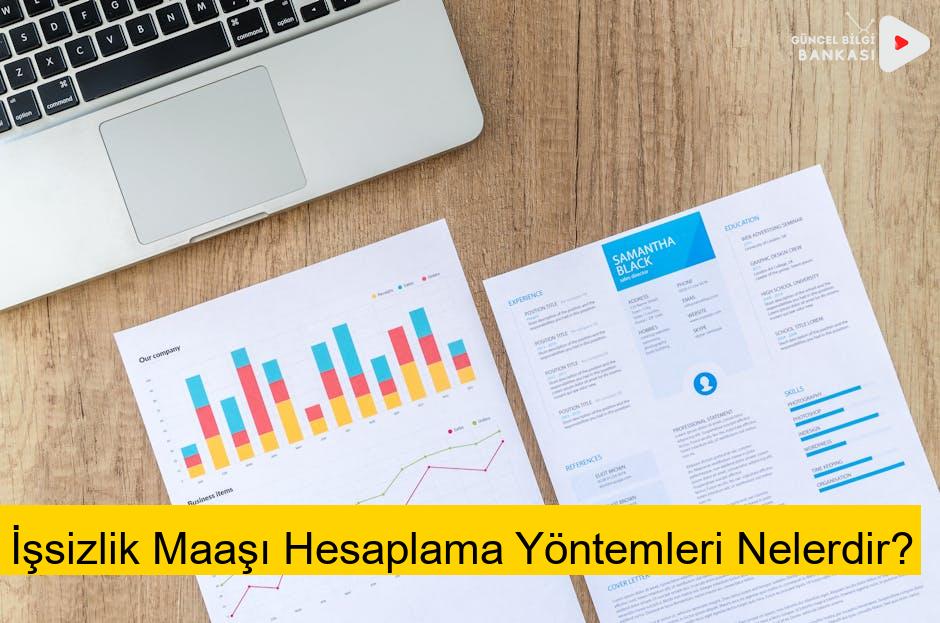 İşsizlik Maaşı Hesaplama Yöntemleri Nelerdir?