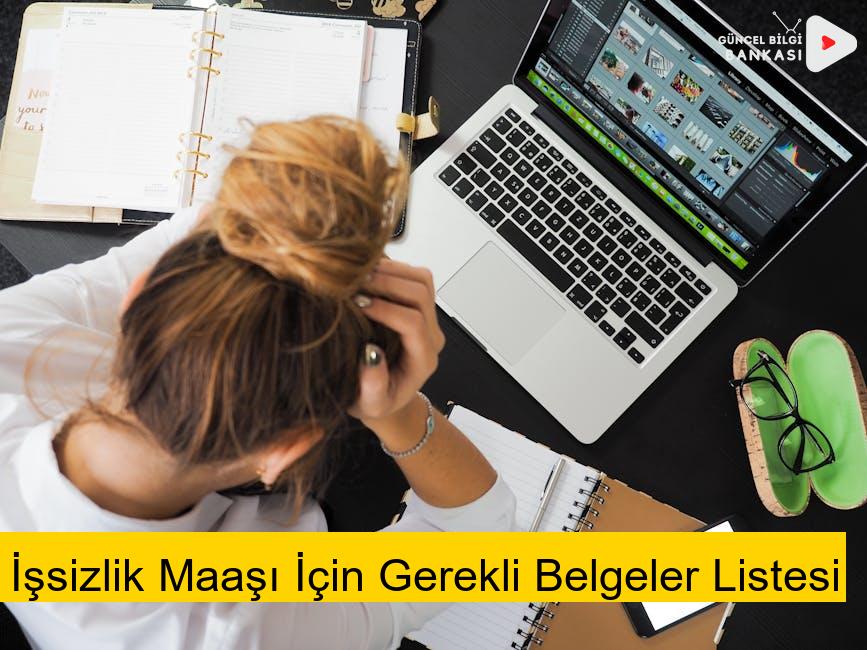 İşsizlik Maaşı İçin Gerekli Belgeler Listesi