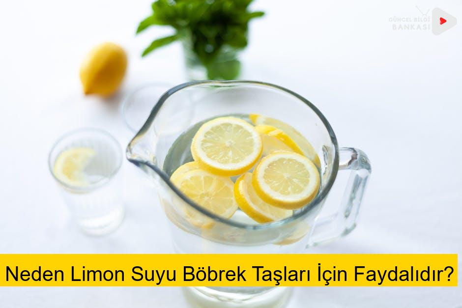 Neden Limon Suyu Böbrek Taşları İçin Faydalıdır?