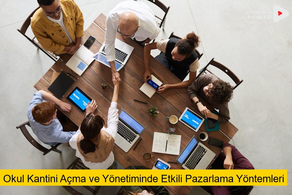 Okul Kantini Açma ve Yönetiminde Etkili Pazarlama Yöntemleri