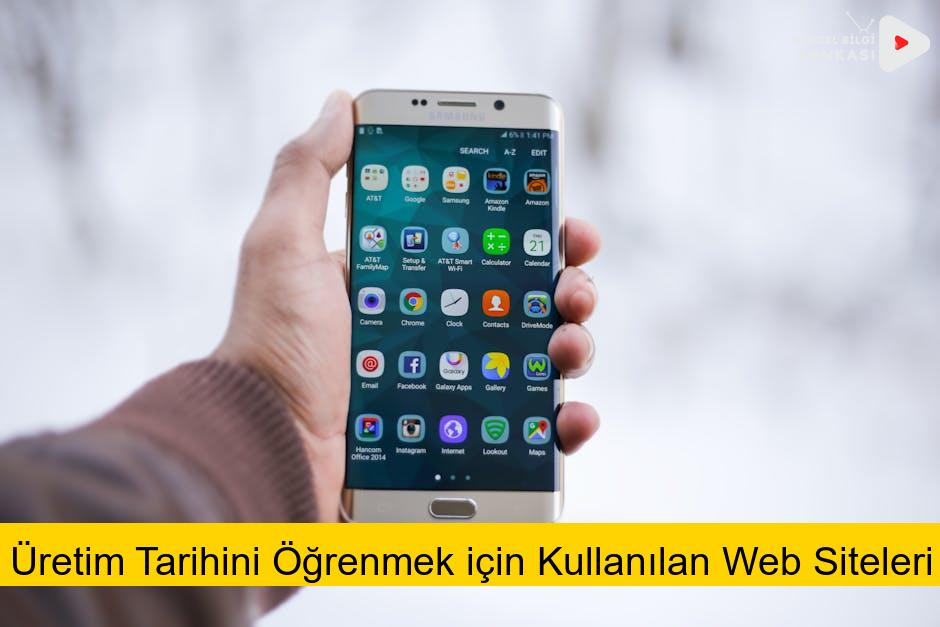 Üretim Tarihini Öğrenmek için Kullanılan Web Siteleri
