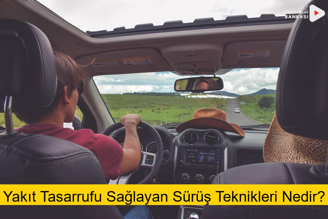 Yakıt Tasarrufu Sağlayan Sürüş Teknikleri Nedir?