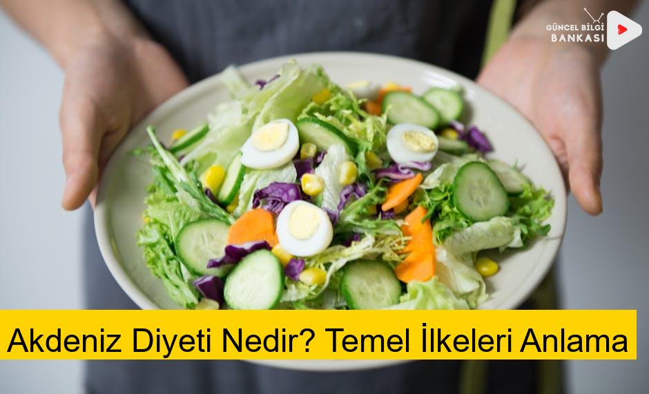 Akdeniz Diyeti Nedir? Temel İlkeleri Anlama
