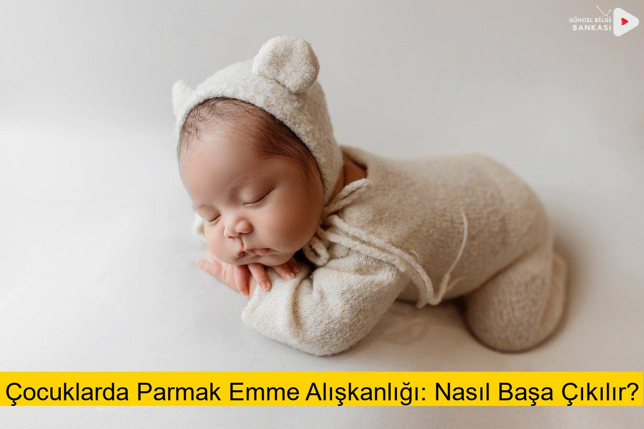 Çocuklarda Parmak Emme Alışkanlığı: Nasıl Başa Çıkılır?