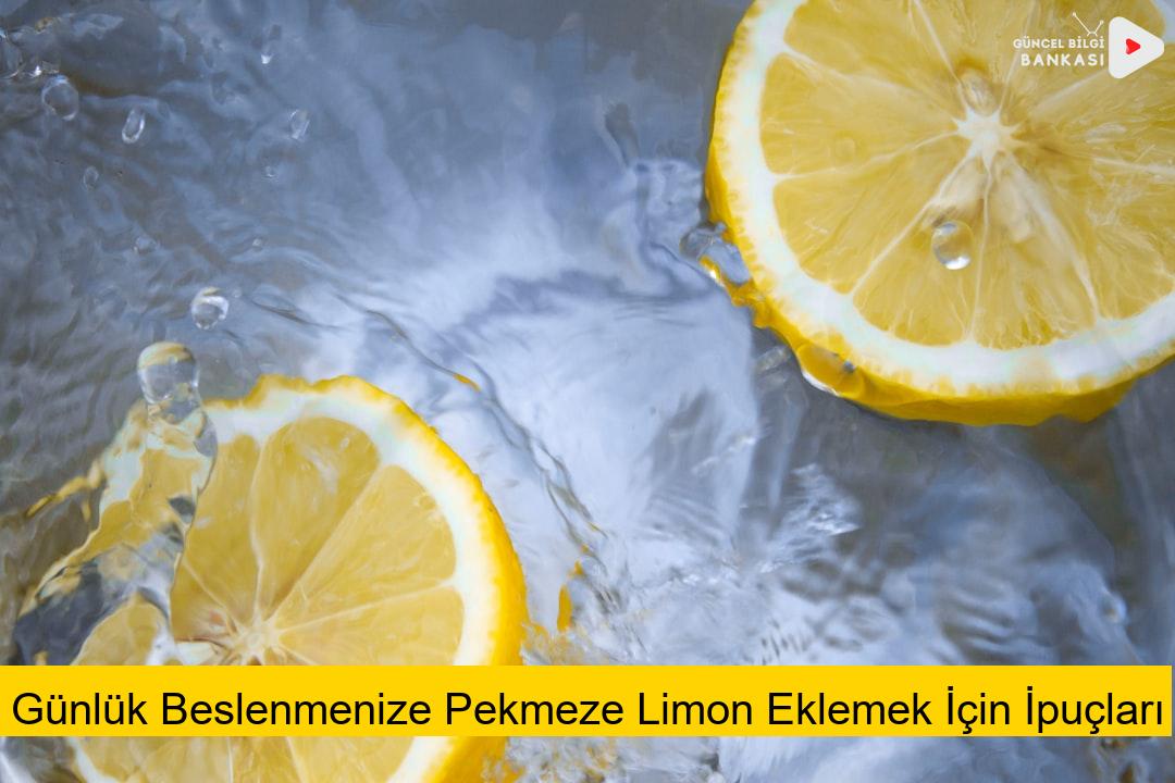 Günlük Beslenmenize Pekmeze Limon Eklemek İçin İpuçları