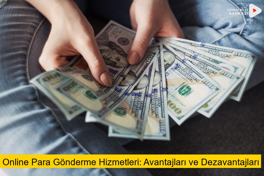 Online Para Gönderme Hizmetleri: Avantajları ve Dezavantajları