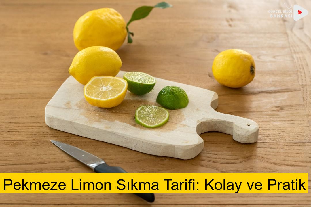 Pekmeze Limon Sıkma Tarifi: Kolay ve Pratik